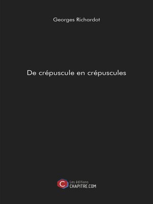 cover image of De crépuscule en crépuscules